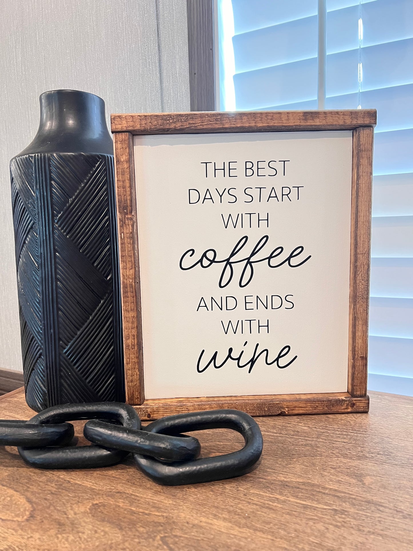 The best day starts with coffee and ends with wine - coffee signs - wine signs