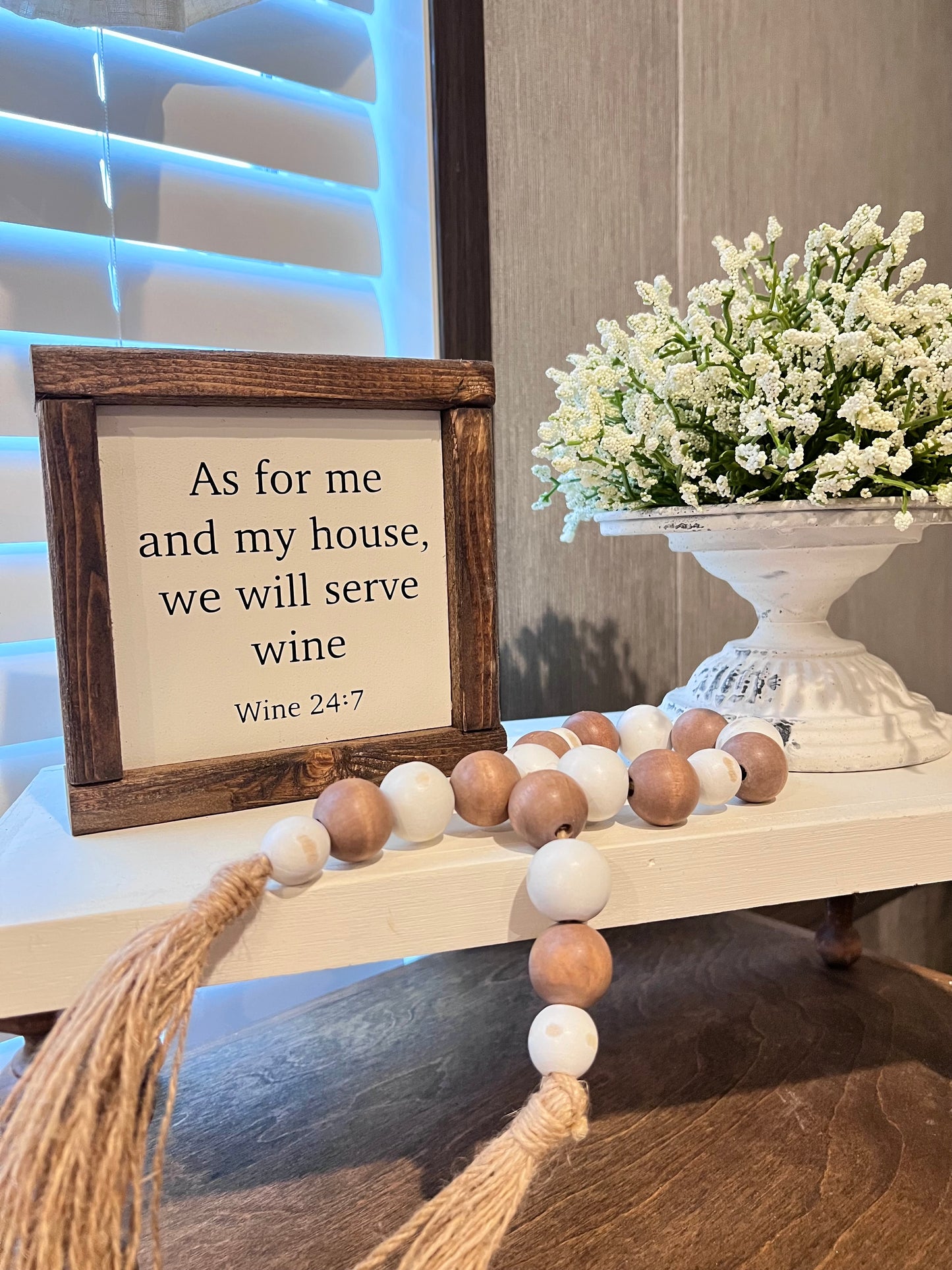 As for me and my house we will serve wine - wine signs - wine bar signs