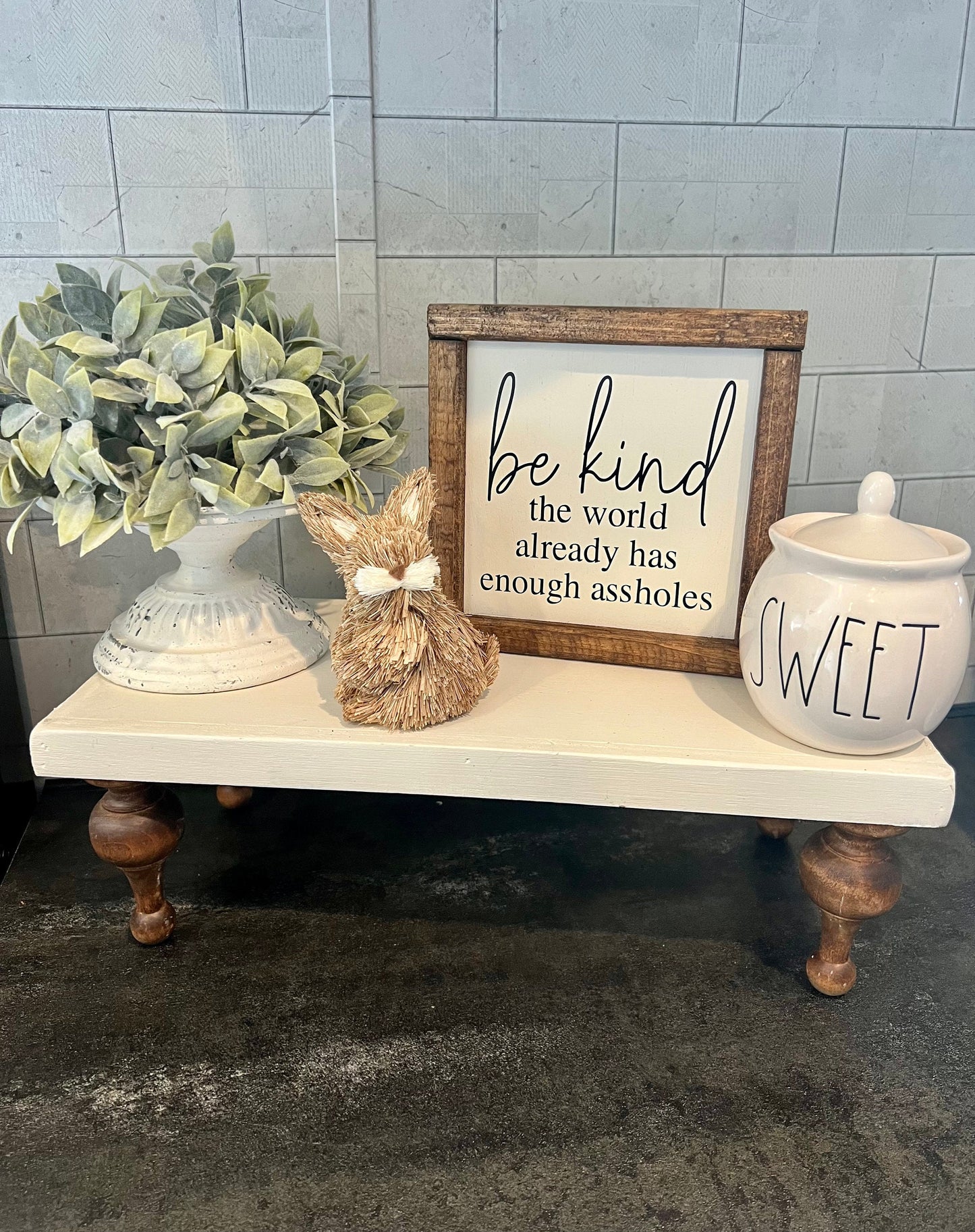 Be kind the world has enough assholes - mini be kind sign - wooden be kind